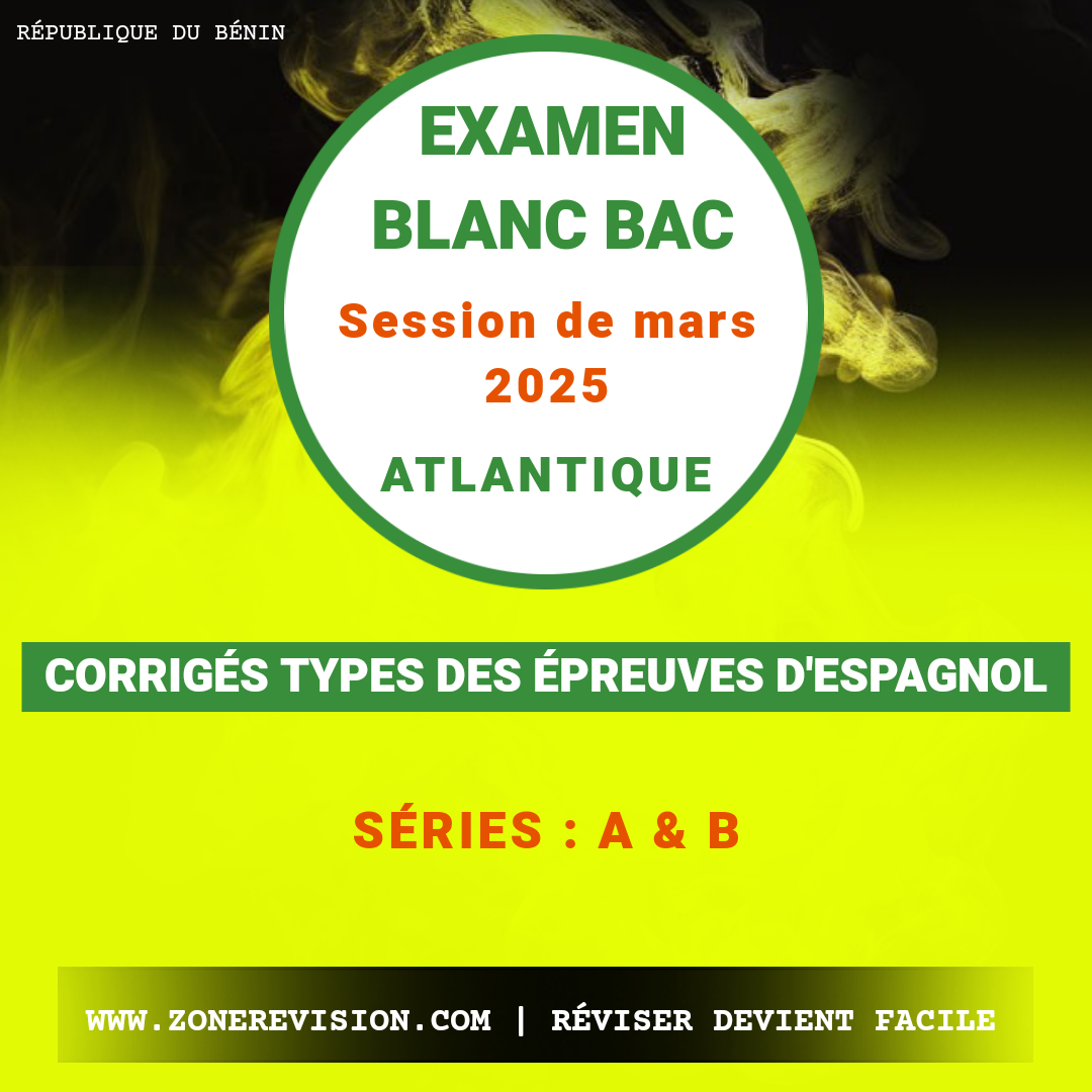 Aperçu de Corrigés-types des épreuves d'Espagnol Examen Blanc du BAC Session de mars 2025 Atlantique