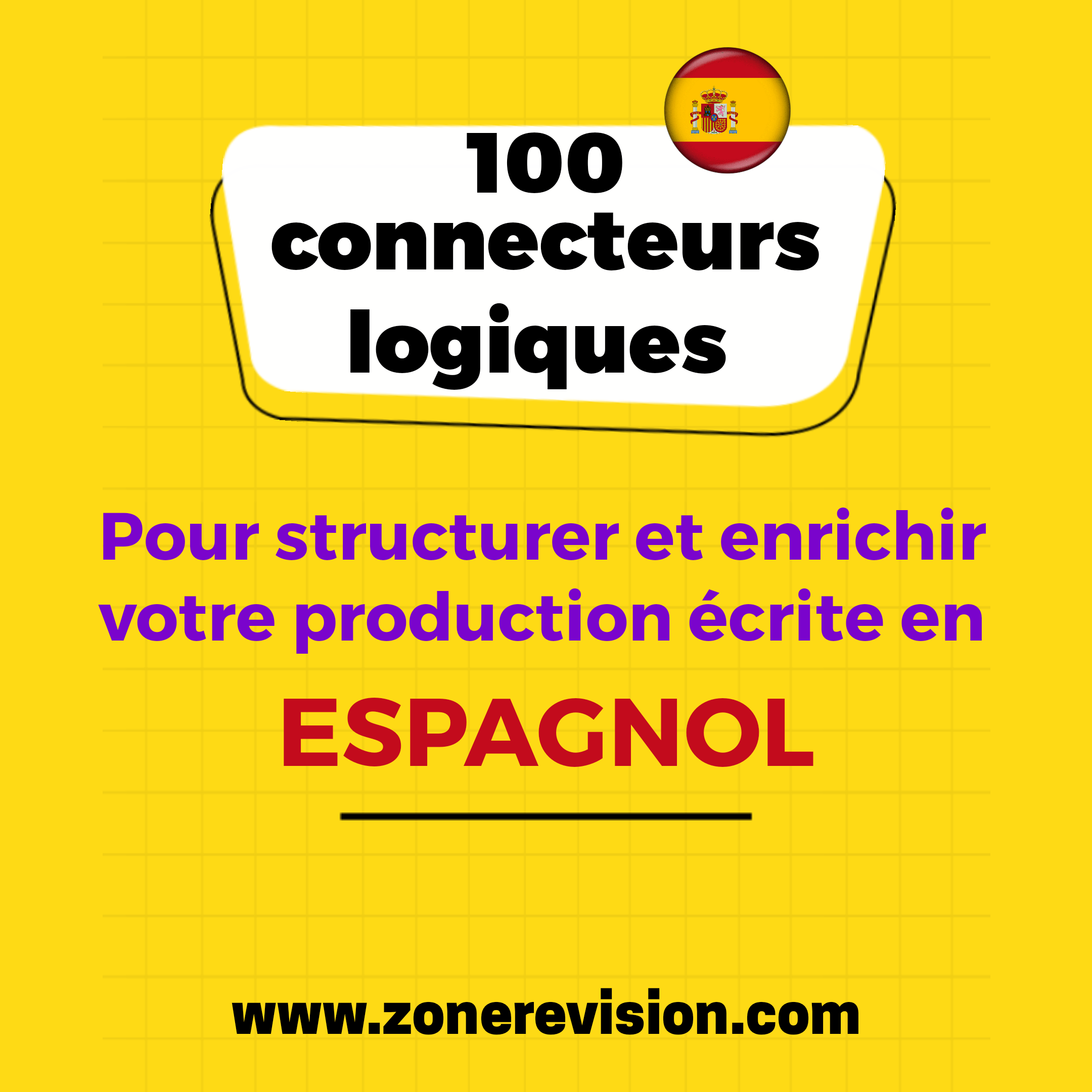 Aperçu de 100 connecteurs logiques pour structurer la production écrite en Espagnol