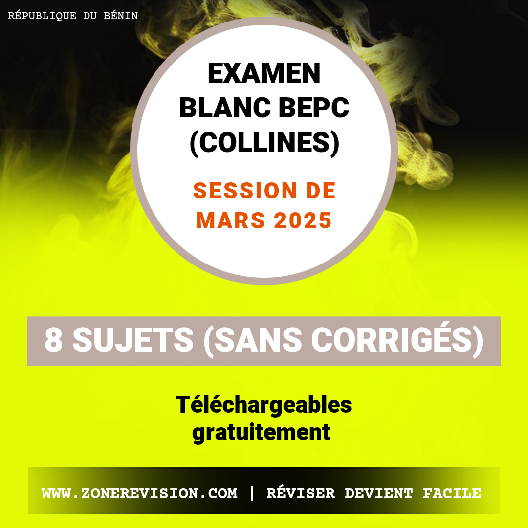 Aperçu de Sujtes Examen Blanc Départemental des Collines BEPC 2025 (sans les corrigés)