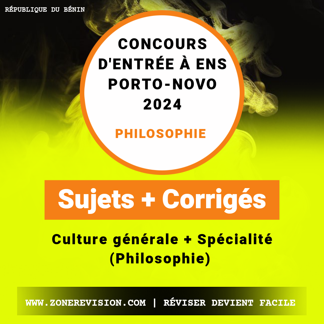 Aperçu de Concours d'entrée à ENS PORTO-NOVO 2024 • Option : Philosophie • Sujets et corrigés