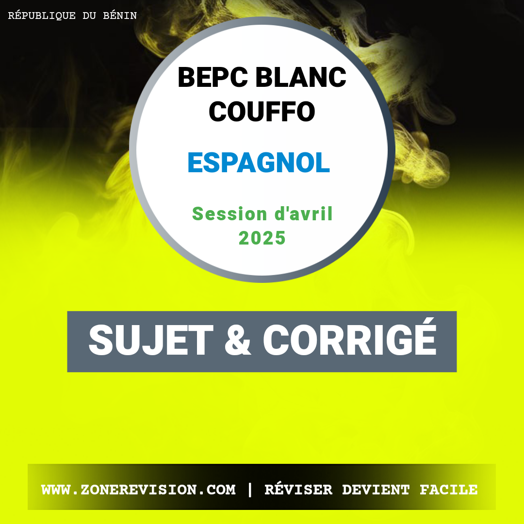 Aperçu de Examen Blanc du BEPC 2025 Couffo • Épreuve d'espagnol (Sujet et Corrigé)