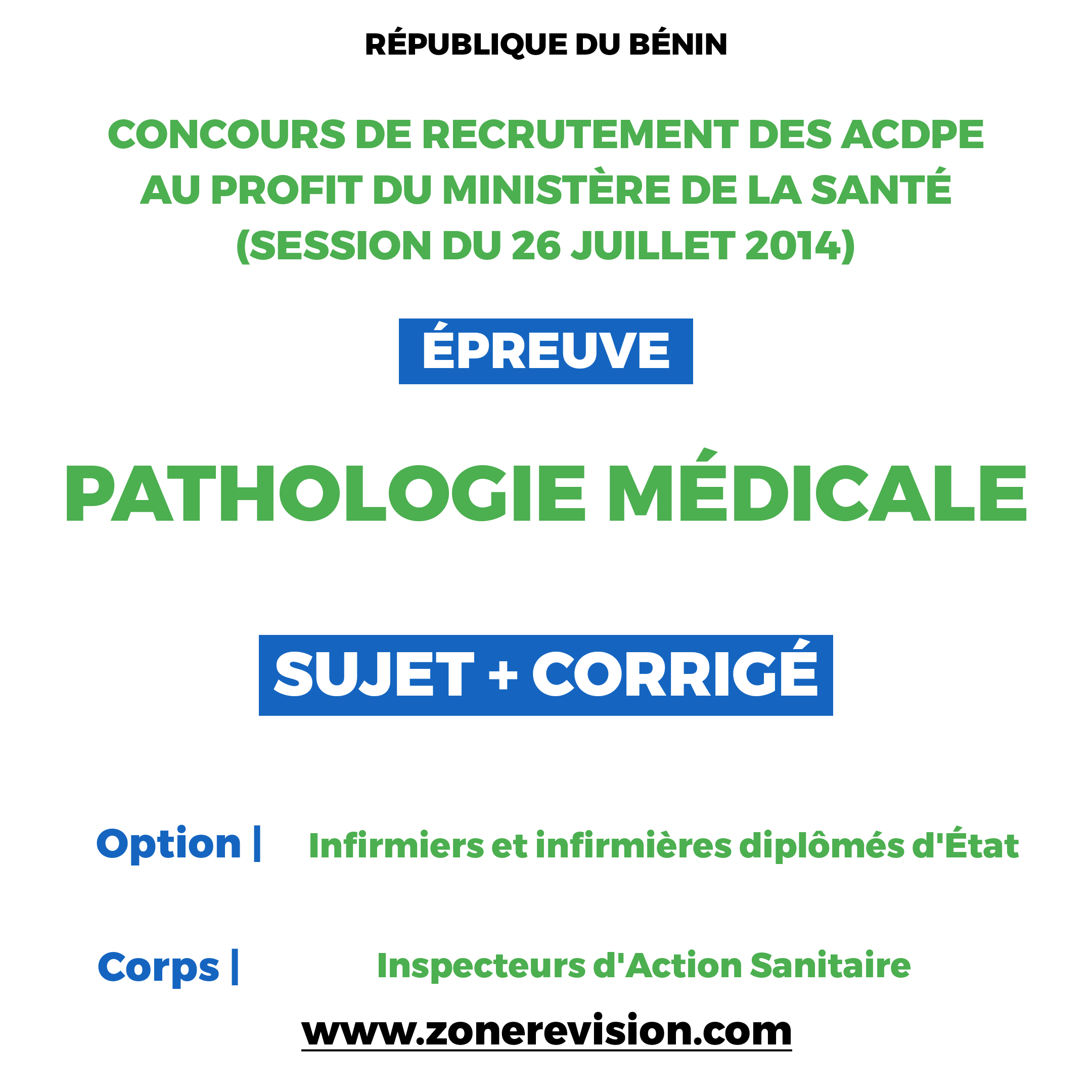 Aperçu de PATHOLOGIE MÉDICALE + CORRIGÉ TYPE  INFIRMIERS DIPLÔMÉS D’ÉTAT  CONCOURS ACDPE 2014 DU MS