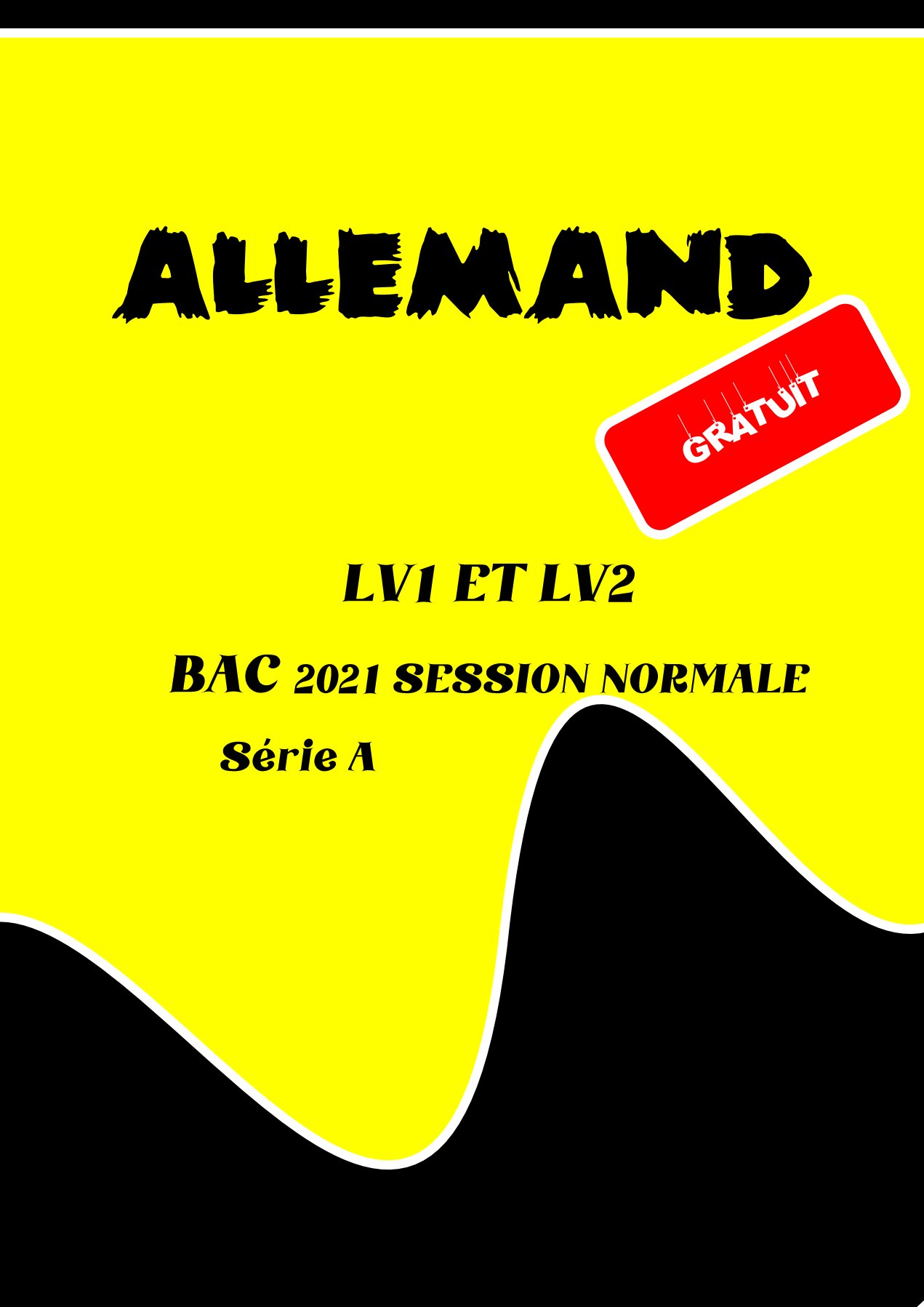 Aperçu de BAC 2021 ALLEMAND LV1 & LV2 SESSION NORMALE SÉRIES A & B