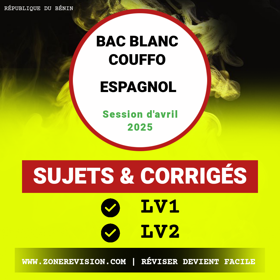Aperçu de Examen Blanc du BAC 2025 Couffo • Épreuves d'espagnol (Sujets et Corrigés)