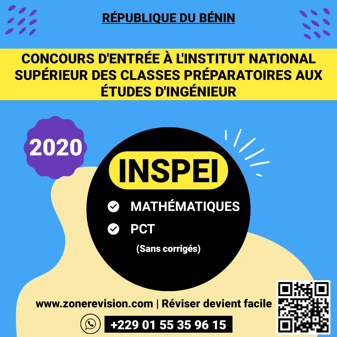 Aperçu de Concours d'entrée à INSPEI 2020 : MATHS ET PCT (Sans corrigés)