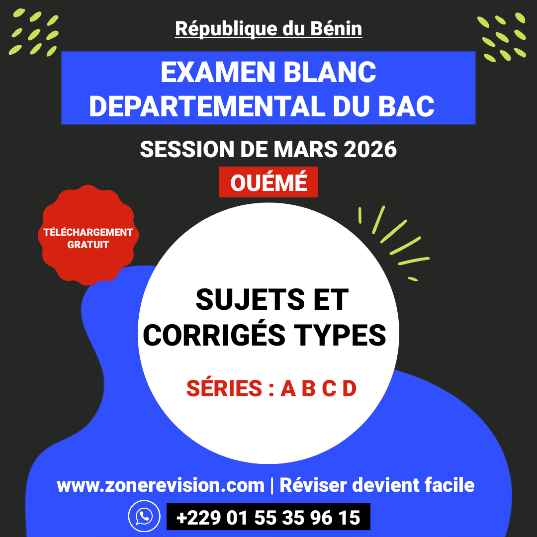 Aperçu de ‎SUJETS ET CORRIGÉS DE L'EXAMEN BLANC DEPARTEMENTAL DU BAC (OUEME)
