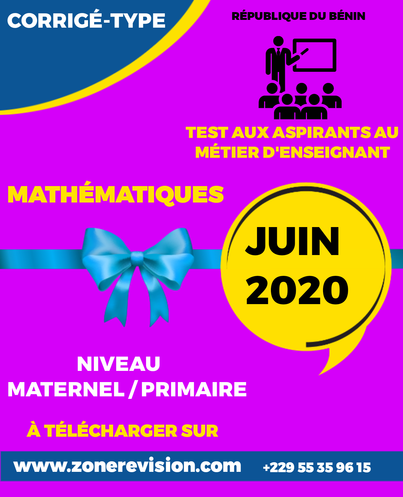 Aperçu de TEST AUX ASPIRANTS AU MÉTIER D'ENSEIGNANT PRIMAIRE JUIN 2020 |  MATHS (LE CORRIGÉ)